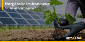 Read more about the article Energia Solar em Áreas Rurais: Quais as Vantagens?