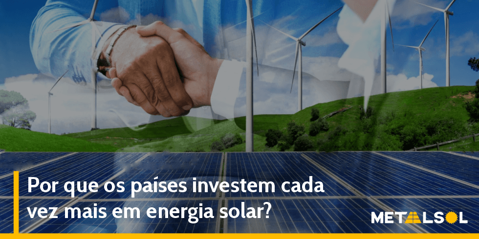 You are currently viewing Por que os Países Investem Cada Vez Mais em Energia Solar?