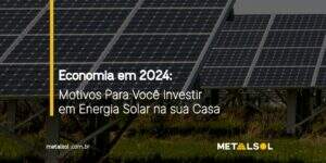 Read more about the article Motivos Para Você Investir em Energia Solar na sua Casa