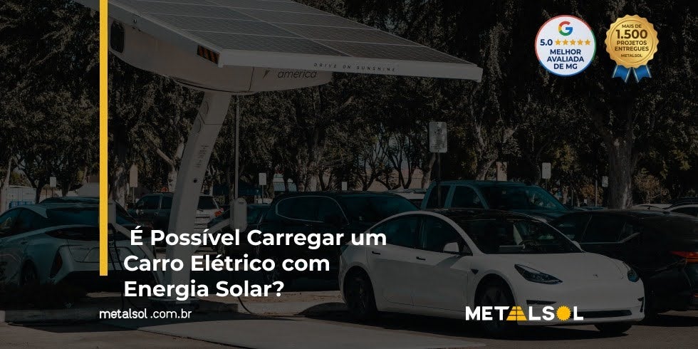 You are currently viewing É Possível Carregar um Carro Elétrico com Energia Solar?