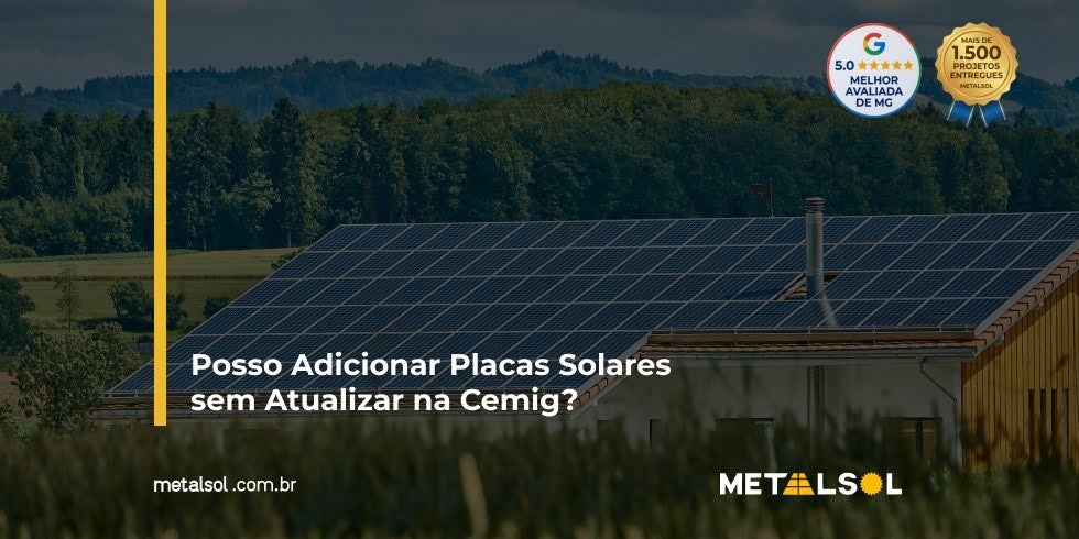 Read more about the article Posso Adicionar Placas Solares sem Atualizar na Cemig?